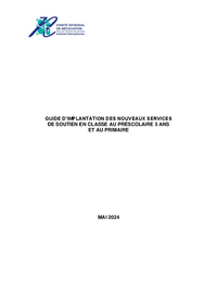 Guide d'implantation des nouveaux services de soutien en classe au préscolaire 5 ans et au primaire 2024