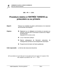 Procédure relative à l'entrée tardive au préscolaire ou au primaire