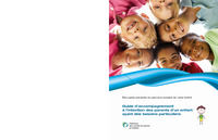 Guide d’accompagnement à l’intention des parents d’un enfant ayant des besoins particuliers de la FCPQ