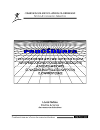 Procédures utilisées pour rendre applicable la Politique relative aux normes d'organisation des services éducatifs aux élèves handicapés et aux élèves en difficulté d'adaptation ou d'apprentissage (EHDAA)