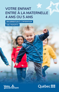 Feuillet : Votre enfant entre à la maternelle 4 ans ou 5 ans - Information à l'intention des parents