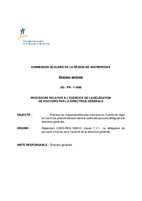 Procédure relative à l'exercice de la délégation de pouvoirs par la directrice générale