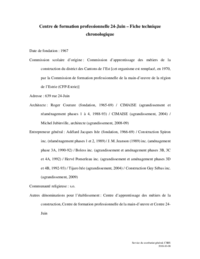Fiche technique chronologique du Centre de formation professionnelle 24-Juin