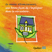 Brochure : Le conseil d'établissement, une bonne façon de s'impliquer dans la vie scolaire